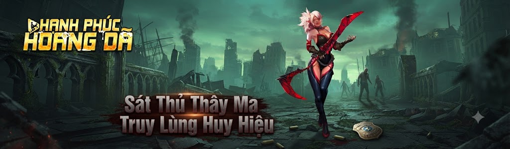 Sát Thủ Thây Ma - Truy Lùng Huy Hiệu - Hạnh Phúc Hoang Dã